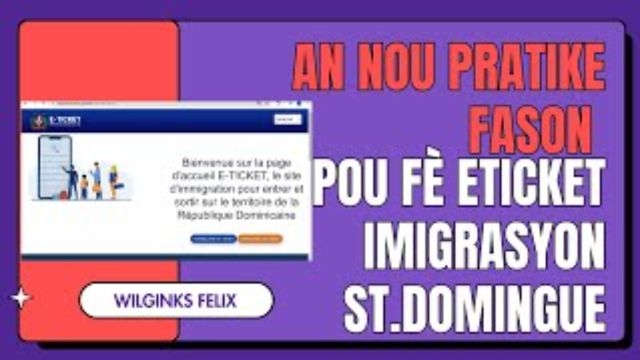 An nou pratike fason pou fè eticket imigrasyon St domingue
