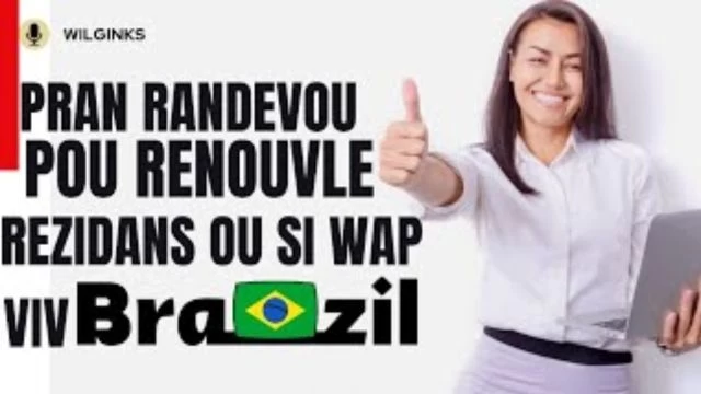 Men kijan ou kapab pran randevou pou renouvle rezidans ou si wap viv Brezil