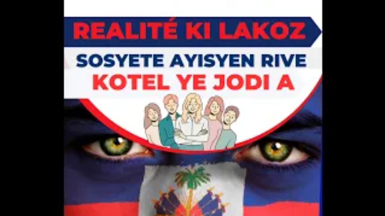 Reyalite ki lakoz sosyete Ayisyen an rive kote l ye jodia