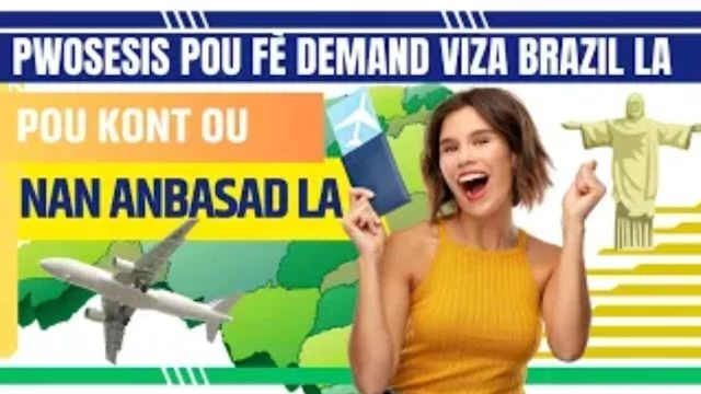 Pwosesis pou fè demand viza brezil la pou kont ou nan anbasad la
