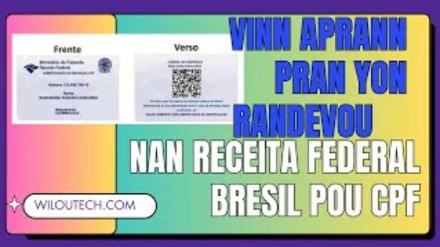 Vinn aprann pran yon randevou nan receita federal Bresil pou cpf