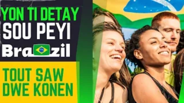 Yon ti detay de peyi brasil tout saw dwe konnen