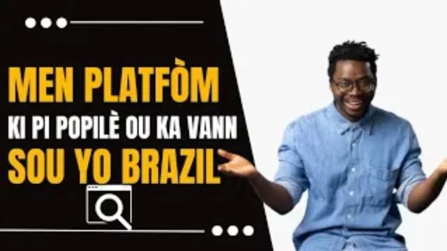 Men platform ki popile ou kap vann pwodwi Bresil